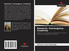 Borítókép a  Research, Convergence, Creativity - hoz