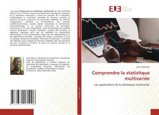 Couverture de Comprendre la statistique multivariée