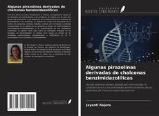 Buchcover von Algunas pirazolinas derivadas de chalconas benzimidazolílicas
