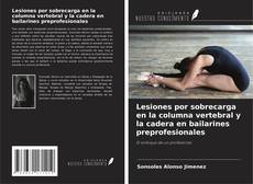 Couverture de Lesiones por sobrecarga en la columna vertebral y la cadera en bailarines preprofesionales