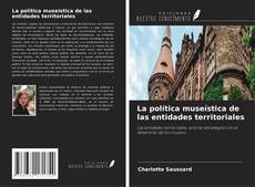 Buchcover von La política museística de las entidades territoriales