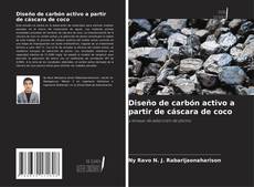 Couverture de Diseño de carbón activo a partir de cáscara de coco