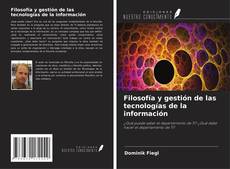 Copertina di Filosofía y gestión de las tecnologías de la información