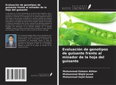 Bookcover of Evaluación de genotipos de guisante frente al minador de la hoja del guisante