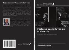 Couverture de Factores que influyen en el divorcio