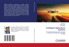 Copertina di Intelligent Agriculture Systems