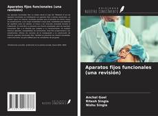 Aparatos fijos funcionales (una revisión) kitap kapağı