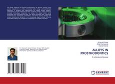 ALLOYS IN PROSTHODONTICS的封面