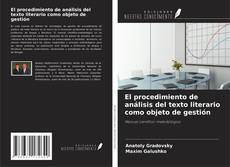 Bookcover of El procedimiento de análisis del texto literario como objeto de gestión