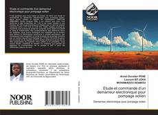 Etude et commande d’un demarreur electronique pour pompage eolien kitap kapağı