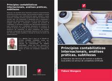 Buchcover von Princípios contabilísticos internacionais, análises práticas, subtilezas
