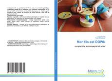 Mon fils est DOWN的封面
