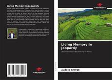 Capa do livro de Living Memory in Jeopardy 