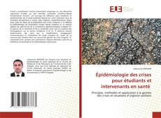 Épidémiologie des crises pour étudiants et intervenants en santé kitap kapağı