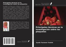 Buchcover von Principales técnicas en la investigación sobre las plaquetas