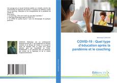 Buchcover von COVID-19 : Quel type d’éducation après la pandémie et le coaching
