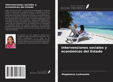 Couverture de Intervenciones sociales y económicas del Estado