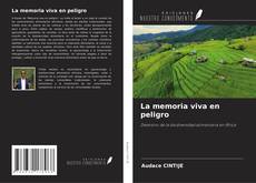 Обложка La memoria viva en peligro