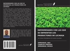 Couverture de ENFERMEDADES CON LAS QUE SE ENFRENTAN LOS PRODUCTORES DE LECHUGA