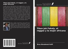 Buchcover von Tiken Jah Fakoly, el reggae y la mujer africana