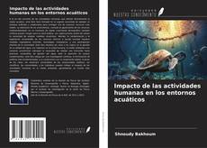 Copertina di Impacto de las actividades humanas en los entornos acuáticos