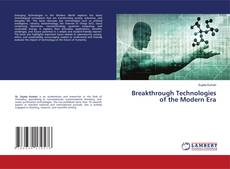 Bookcover of Breakthrough Technologies of the Modern Era
