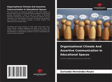 Borítókép a  Organizational Climate And Assertive Communication In Educational Spaces - hoz