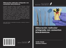 Copertina di Obturación radicular ortógrada con cementos biocerámicos