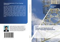 Theory and Application of Truss Topology Optimization的封面