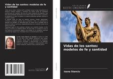 Vidas de los santos: modelos de fe y santidad kitap kapağı