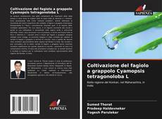 Couverture de Coltivazione del fagiolo a grappolo Cyamopsis tetragonoloba L