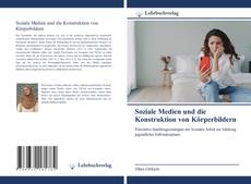 Soziale Medien und die Konstruktion von Körperbildern kitap kapağı