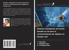 Bookcover of Sistema inteligente de braille basado en IA para el reconocimiento de objetos en tiempo real