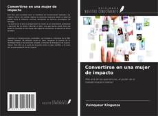 Copertina di Convertirse en una mujer de impacto