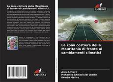 Bookcover of La zona costiera della Mauritania di fronte ai cambiamenti climatici