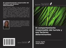 Couverture de El comportamiento responsable del turista y sus factores determinantes