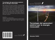Couverture de Tecnologie dei generatori elettrici per le energie rinnovabili