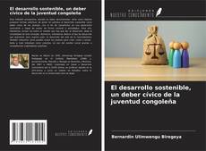 Capa do livro de El desarrollo sostenible, un deber cívico de la juventud congoleña 