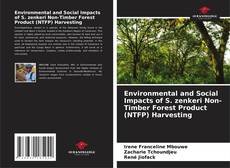 Borítókép a  Environmental and Social Impacts of S. zenkeri Non-Timber Forest Product (NTFP) Harvesting - hoz