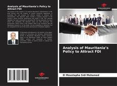 Borítókép a  Analysis of Mauritania’s Policy to Attract FDI - hoz