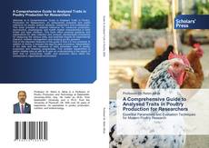A Comprehensive Guide to Analysed Traits in Poultry Production for Researchers的封面