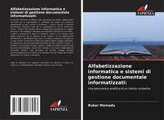 Buchcover von Alfabetizzazione informatica e sistemi di gestione documentale informatizzati: