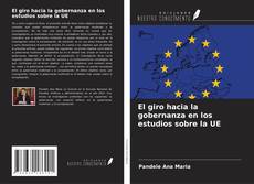 El giro hacia la gobernanza en los estudios sobre la UE kitap kapağı