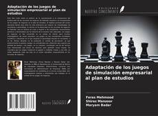 Adaptación de los juegos de simulación empresarial al plan de estudios kitap kapağı
