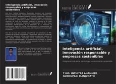 Couverture de Inteligencia artificial, innovación responsable y empresas sostenibles