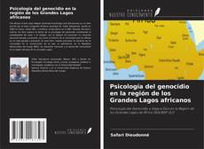 Psicología del genocidio en la región de los Grandes Lagos africanos kitap kapağı