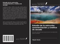 Bookcover of Estudio de la estruvita: caracterización y cinética de secado