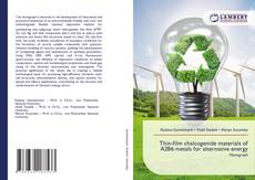 Borítókép a  Thin-film chalcogenide materials of A2B6 metals for alternative energy - hoz