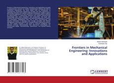 Borítókép a  Frontiers in Mechanical Engineering: Innovations and Applications - hoz