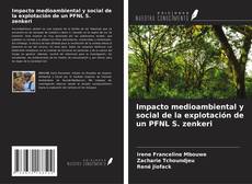 Couverture de Impacto medioambiental y social de la explotación de un PFNL S. zenkeri